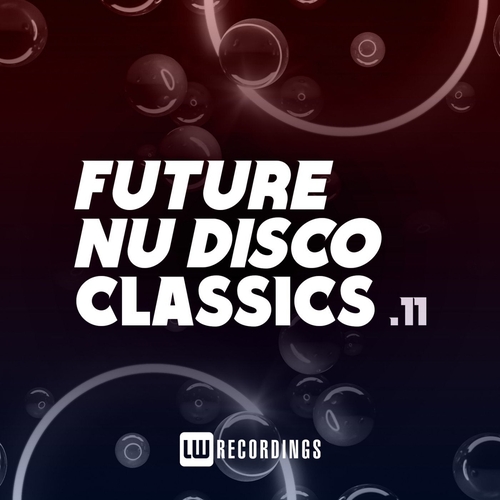 VA - Future Nu Disco Classics, Vol. 11 [LWFNDC11]